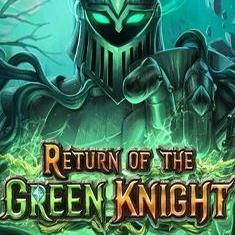 Return of The Green Knight slot game
