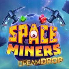 Space Miners Dream Drop slot game
