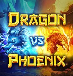 Dragon VS Phoenix slot