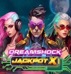 Dreamshock Jackpot X slot