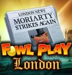 Fowl Play London slot