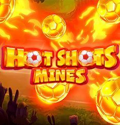 Hot Shots Mines slot
