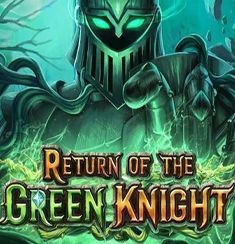 Return of The Green Knight slot