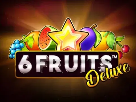 6 Fruits Deluxe slot game