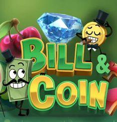 Bill & Coin slot game