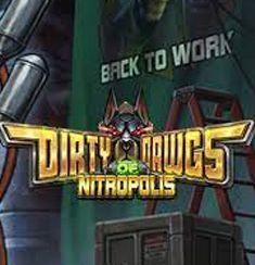 Dirty Dawgs of Nitropolis slot game