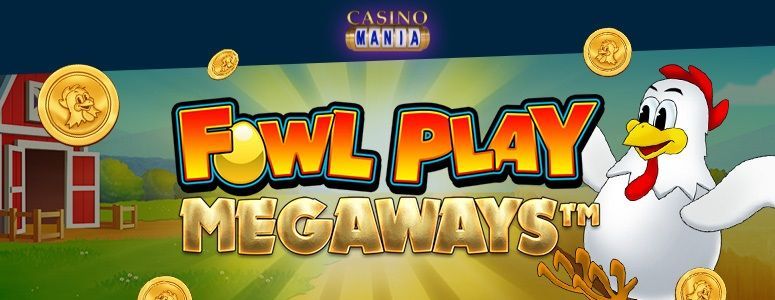 La nuova versione Megaways di Fowl Play disponibile ora su CasinoMania